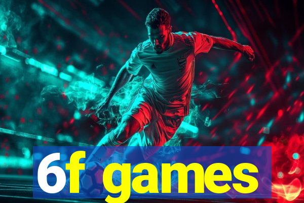 6f games
